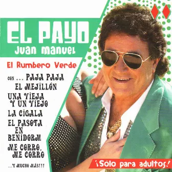 El Rumbero Verde 2 by El Payo Juan Manuel