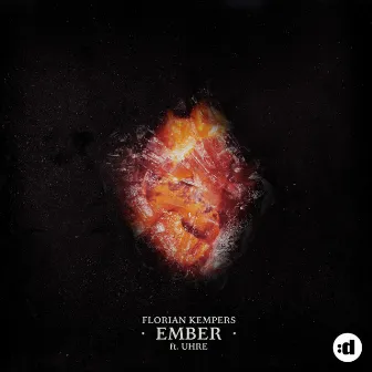 Ember (feat. Uhre) by Florian Kempers