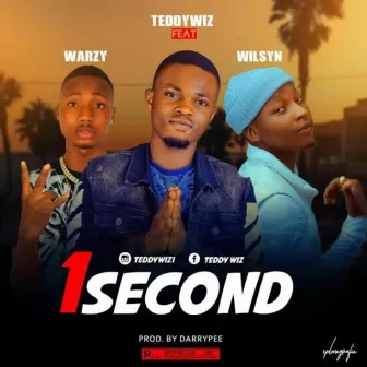 1 second by Teddy Wiz