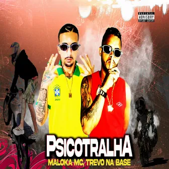 Psicotralha by Trevo Na Base