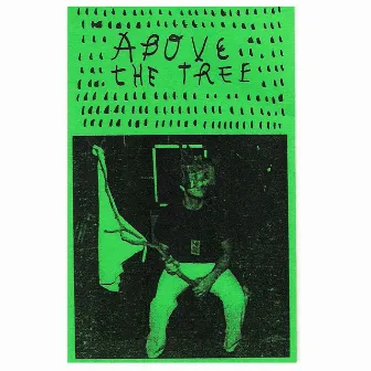 Morning Nightmare (Mussagre Tape) by Above the Tree