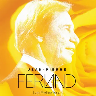 Les ferlandises by Jean-Pierre Ferland