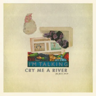 Cry Me A River by I'm Talking