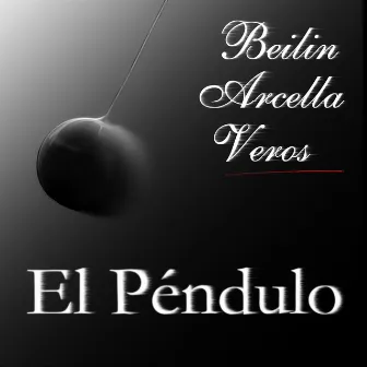 El Péndulo by Edgardo Beilín