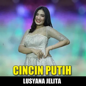 Cincin Putih by Lusyana Jelita