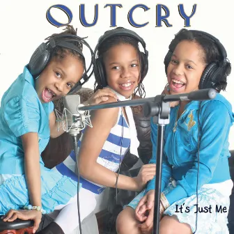 It's Just Me by Outcry