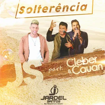 Solterência by Jardel Santos