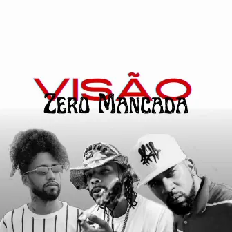 Visão Zero Mancada by Poeta Soares