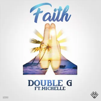 Faith by Double G