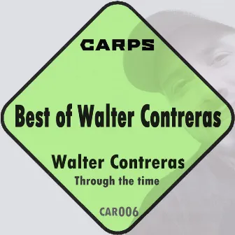 Best of Walter Contreras by Walter Contreras