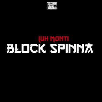 Blokk Spinna (Special Version) by Luh Monti