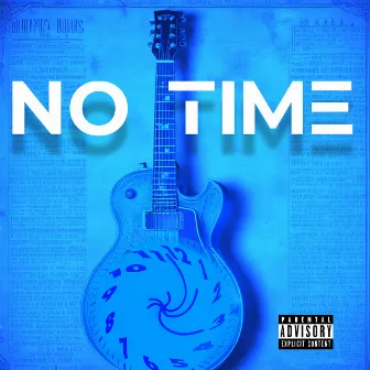 No Time by Boss Haymakar