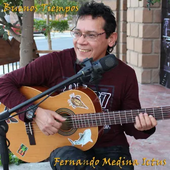 Buenos Tiempos (Live) by Fernando Medina Ictus