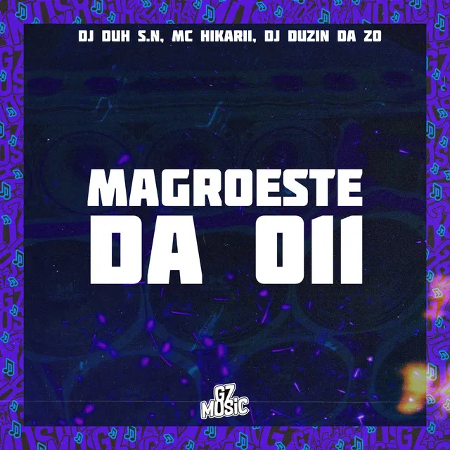 Magroeste da 011