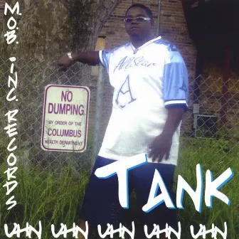 Uhn,Uhn,Uhn,Uhn,Uhn by Tank