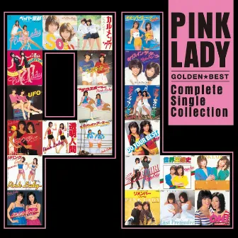 GOLDEN☆BEST -Complete Single Collection by Pink Lady