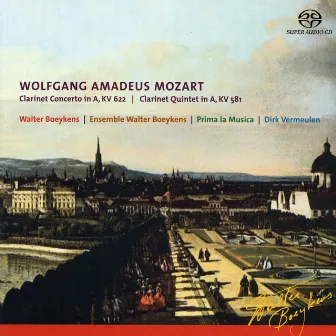 Wolfgang Amadeus Mozart, Clarinet Concerto in A KV 622 & Clarinet Quintet in A KV 581 by Walter Boeykens