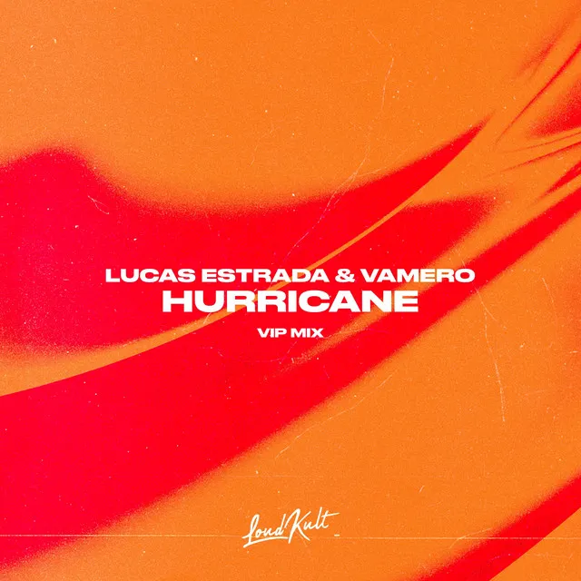 Hurricane - Lucas Estrada VIP Mix