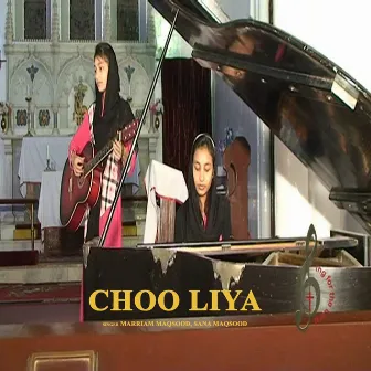 Choo Liya by Sana Maqsood