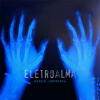 Eletroalma by Márcio Lomiranda