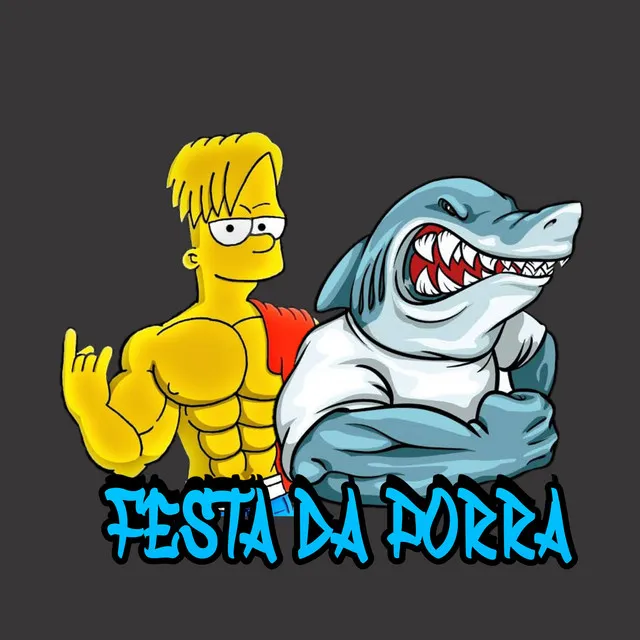 Festa Da Porra