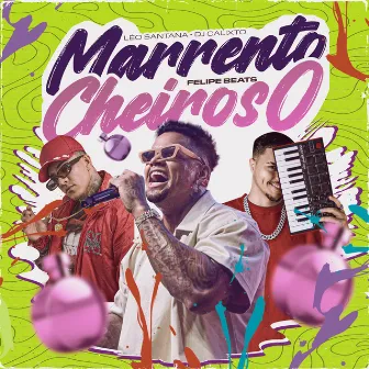 Marrento, Cheiroso by Felipe Beats