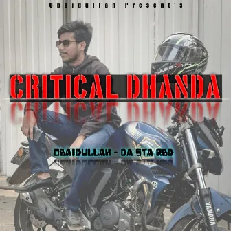 Critical Dhanda by Obaidullah - Da Sta RBD