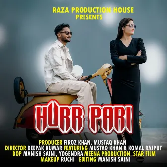 Hurr Pari by Firoz Khan