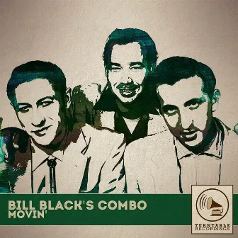 Movin' by Bill Black's Combo