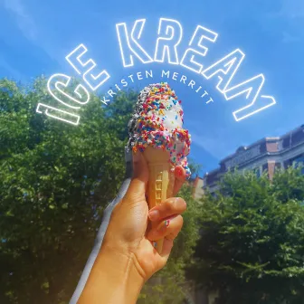 Ice Kream by Kristen Merritt