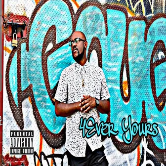 4ever Yours by Juan Giovanni