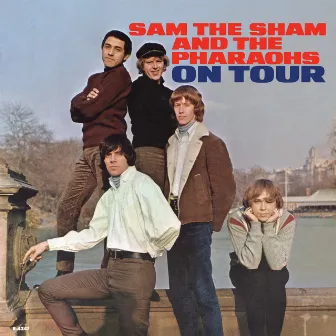 On Tour by Sam The Sham & The Pharaohs