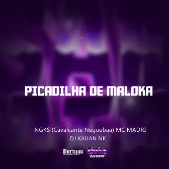 PICADILHA DE MALOKA by MC Madri