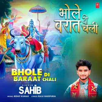 Bhole Di Baraat Chali by Sahib