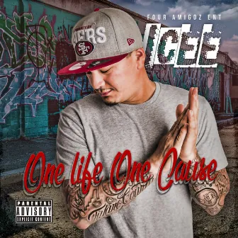 One Life One Cause by Icee