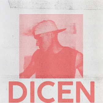 Dicen by Benja Valencia