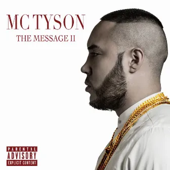 THE MESSAGE II by MC TYSON