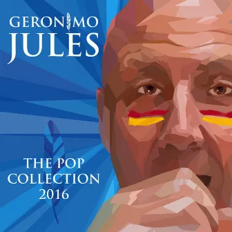 The Pop Collection 2016 by Geronimo Jules and the Kingston Sound Machine