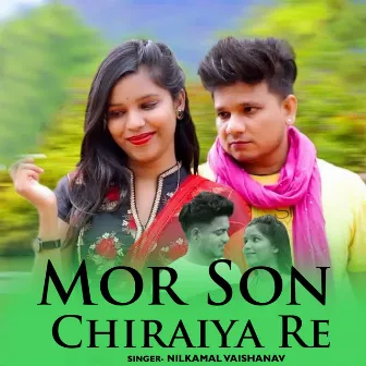 Mor Son Chiraiya Re by Nilkamal Vaishanav