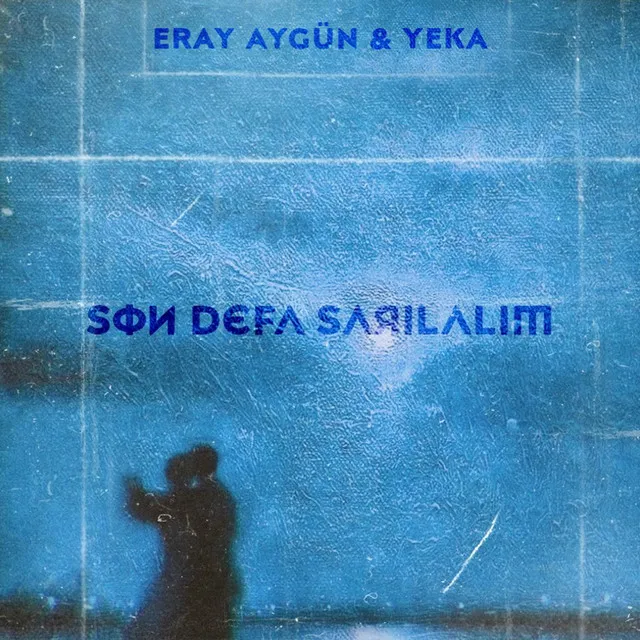 Son Defa Sarılalım