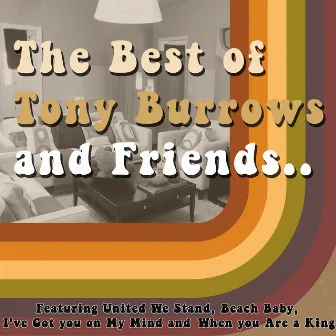 The Best of Tony Burrows & Friends by Tony Burrows