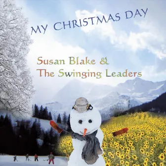 My Christmas Day by Susan Blake