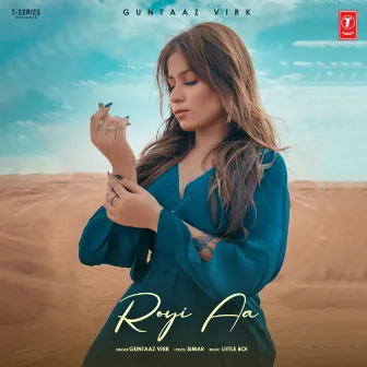 Royi Aa by Guntaaz Virk