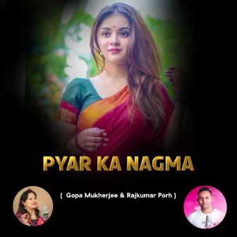 Pyar Ka Nagma by Rajkumar Podh