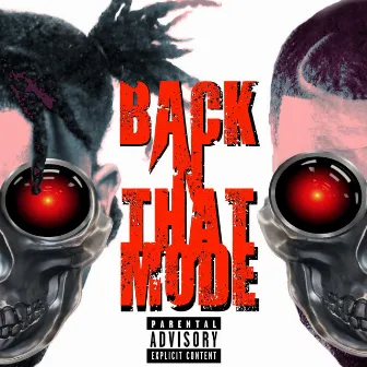 back n that mode by Chino2x