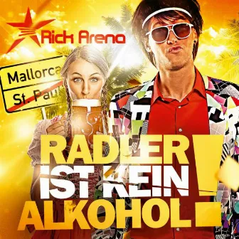 Radler ist kein Alkohol by Rick Arena