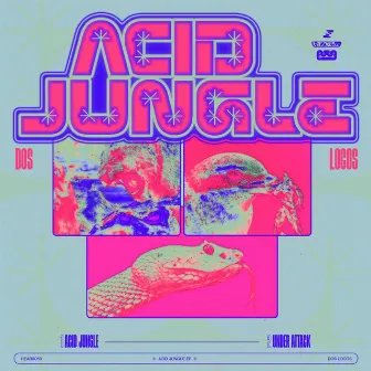 Acid Jungle by Dos Locos