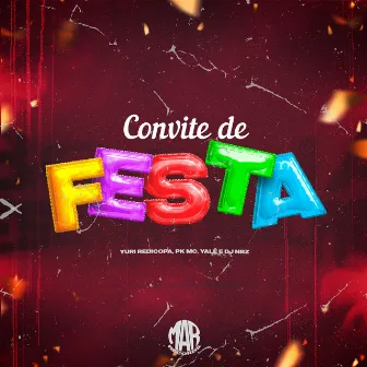 Convite de Festa by Pk Mc