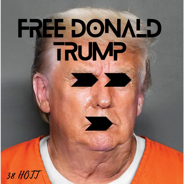 Free Donald Trump (Radio Edit)