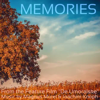 Memories by Magnus Murel